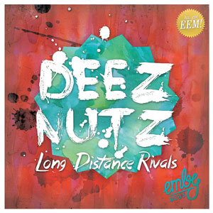 Long Distance Rivals - Deez Nuts