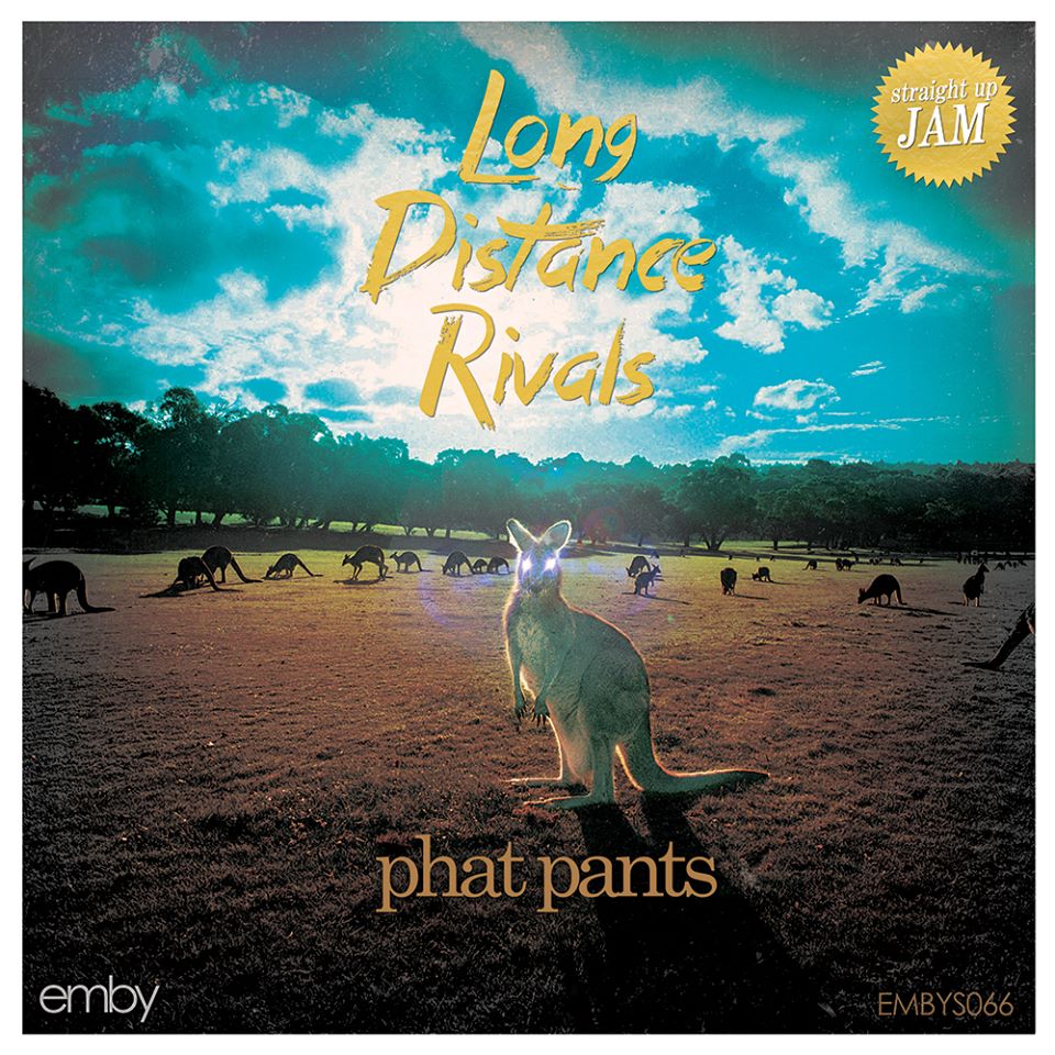Long Distance Rivals - Phat Pants (Original Mix)